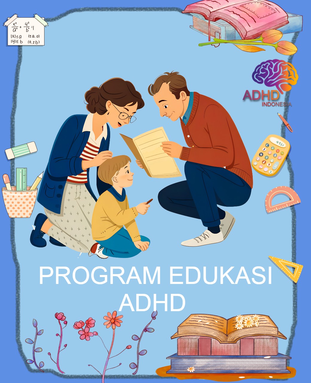 Program ADHD Indonesia Kabupaten Buru Selatan Edukasi Dini ADHD untuk Orang Tua